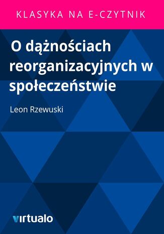 O dnociach reorganizacyjnych w spoeczestwie Leon Rzewuski - okadka ebooka