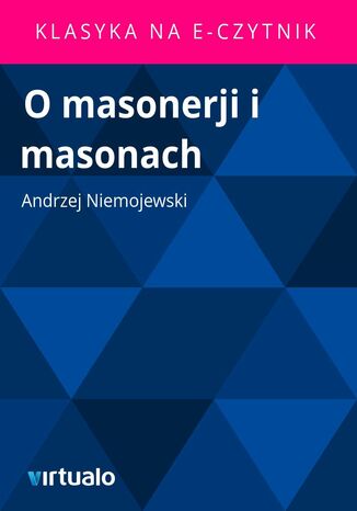O masonerji i masonach Andrzej Niemojewski - okadka ebooka