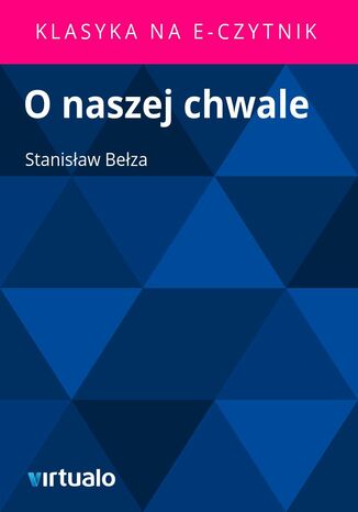 O naszej chwale