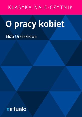 O pracy kobiet Eliza Orzeszkowa - okadka ebooka