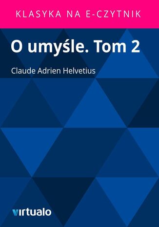 O umyśle. Tom 2