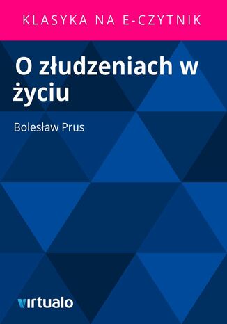 O zudzeniach w yciu Bolesaw Prus - okadka ebooka
