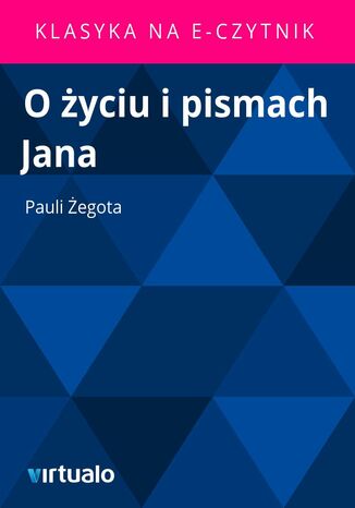 O yciu i pismach Jana Pauli egota - okadka ebooka