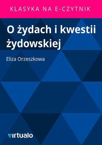 O ydach i kwestii ydowskiej Eliza Orzeszkowa - okadka ebooka