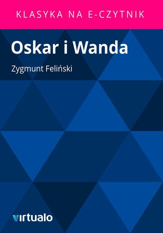 Oskar i Wanda Zygmunt Feliski - okadka audiobooka MP3