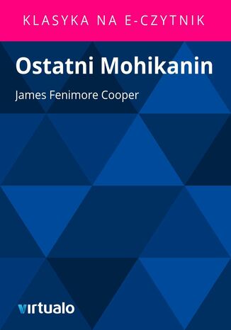 Ostatni Mohikanin James Fenimore Cooper - okadka ebooka