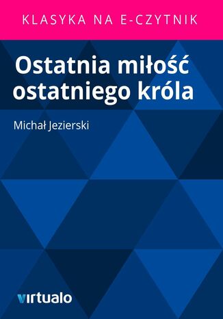 Ostatnia mio ostatniego krla Micha Jezierski - okadka audiobooks CD