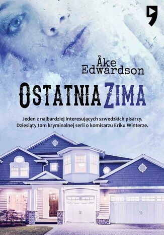 Ostatnia zima. Komisarz Erik Winter. Tom X
