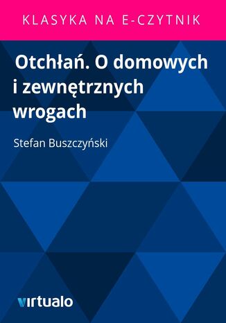 Otchłań. O domowych i zewnętrznych wrogach