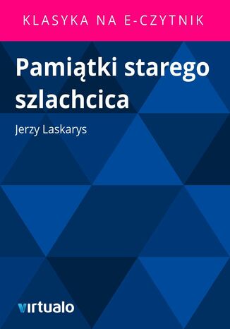 Pamiątki starego szlachcica