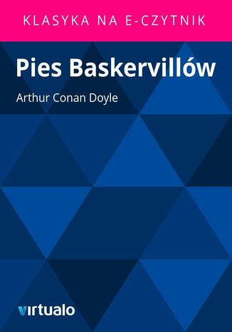 Pies Baskervillw Arthur Conan Doyle - okadka ebooka