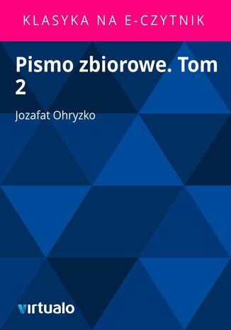 Pismo zbiorowe. Tom 2