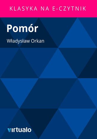 Pomr Wadysaw Orkan - okadka ebooka
