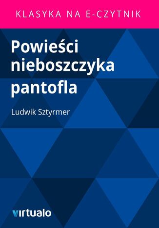 Powieci nieboszczyka pantofla Ludwik Sztyrmer - okadka ebooka