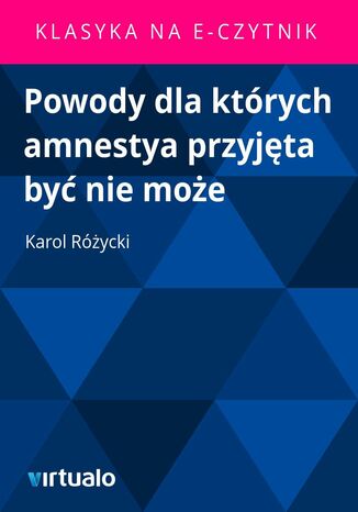 Powody dla których amnestya przyjęta być nie może
