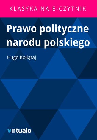 Prawo polityczne narodu polskiego Hugo Kotaj - okadka ebooka