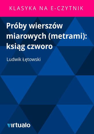 Prby wierszw miarowych (metrami): ksig czworo Ludwik towski - okadka ebooka