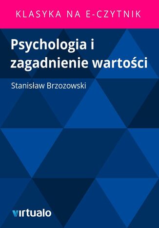 Psychologia i zagadnienie wartoci Stanisaw Brzozowski - okadka ebooka
