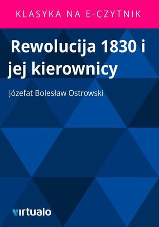 Rewolucija 1830 i jej kierownicy Jzefat Bolesaw Ostrowski - okadka audiobooka MP3