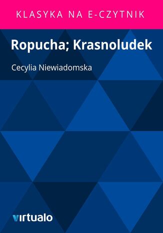 Ropucha; Krasnoludek Cecylia Niewiadomska - okadka ebooka