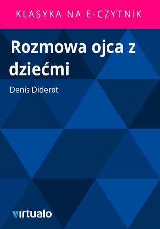 Rozmowa ojca z dziemi Denis Diderot - okadka ebooka