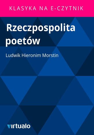Rzeczpospolita poetw Ludwik Hieronim Morstin - okadka ebooka