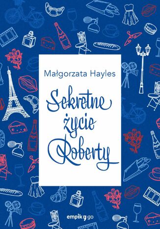Sekretne ycie Roberty Magorzata  Hayles - okadka ebooka