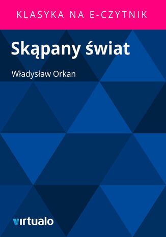 Skpany wiat Wadysaw Orkan - okadka audiobooks CD