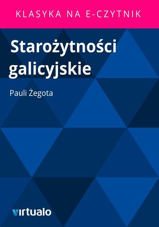 Starożytności galicyjskie