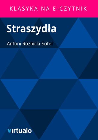 Straszyda Antoni Rozbicki-Soter - okadka ebooka