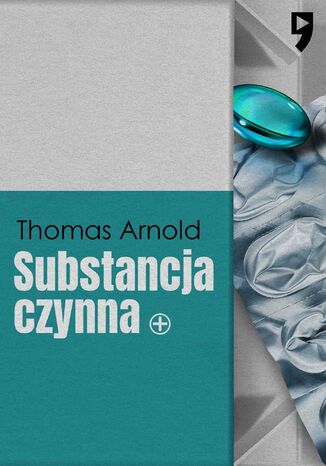 Substancja czynna Thomas Arnold - okadka audiobooka MP3