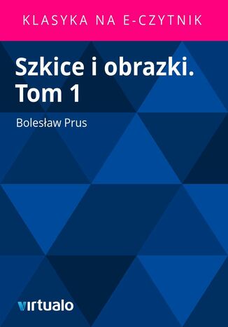 Szkice i obrazki. Tom 1 Bolesaw Prus - okadka audiobooks CD