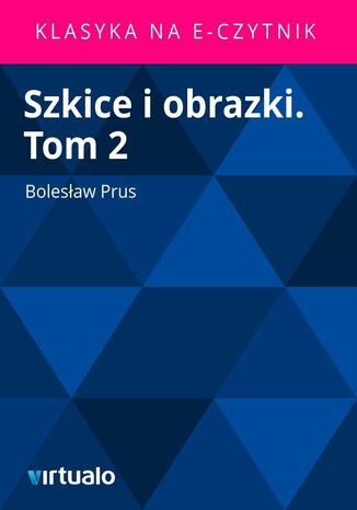 Szkice i obrazki. Tom 2