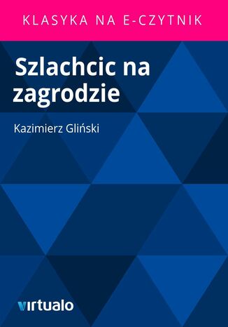 Szlachcic na zagrodzie
