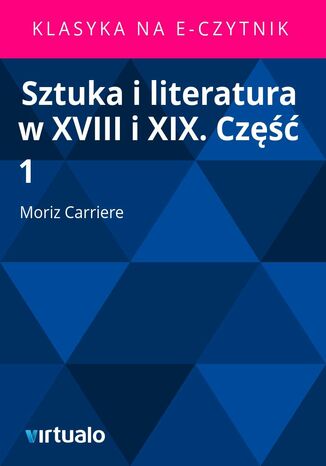 Sztuka i literatura w XVIII i XIX. Część 1