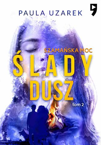 lady dusz: Szamaska moc. Tom 2 Paula Uzarek - okadka audiobooks CD
