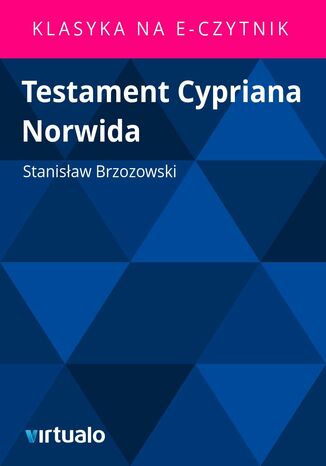 Testament Cypriana Norwida Stanisaw Brzozowski - okadka ebooka