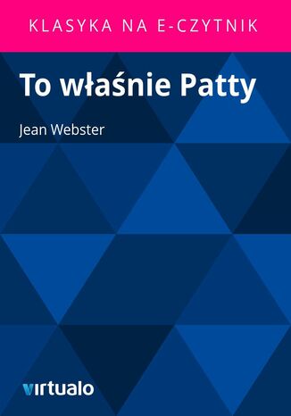 To wanie Patty Jean Webster - okadka ebooka