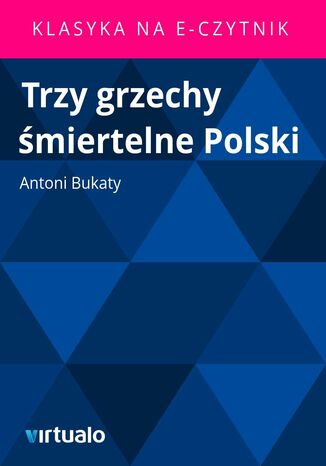 Trzy grzechy miertelne Polski Antoni Bukaty - okadka audiobooka MP3