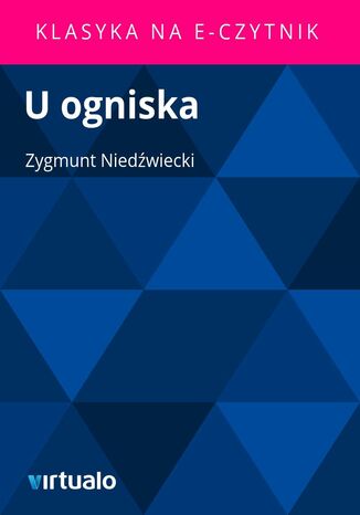 U ogniska Zygmunt Niedwiecki - okadka audiobooka MP3