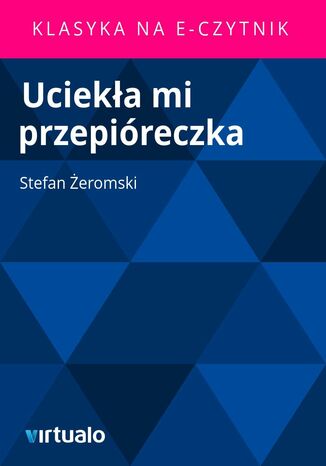 Uciekła mi przepióreczka