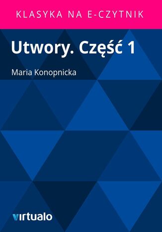 Utwory. Cz 1 Maria Konopnicka - okadka audiobooks CD