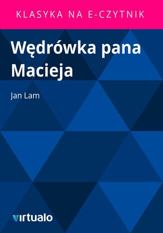 Wdrwka pana Macieja Jan Pawe Ferdynand Lam - okadka ebooka