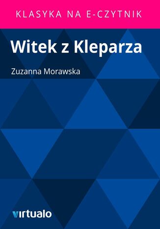 Witek z Kleparza Zuzanna Morawska - okadka ebooka