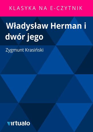 Wadysaw Herman i dwr jego Zygmunt Krasiski - okadka ebooka