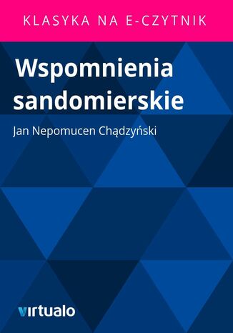 Wspomnienia sandomierskie Jan Nepomucen Chdzyski - okadka ebooka