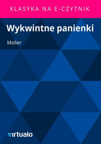 Wykwintne panienki Molier - okadka ebooka