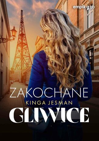 Zakochane Gliwice Kinga Jesman - okadka ebooka