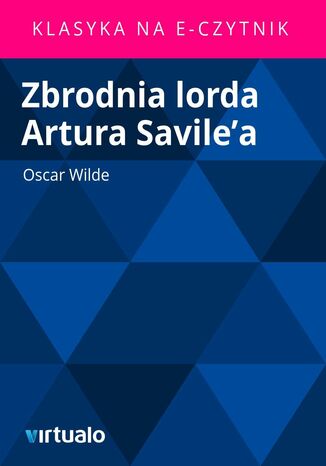 Zbrodnia lorda Artura Savile'a Oscar Wilde - okadka ebooka