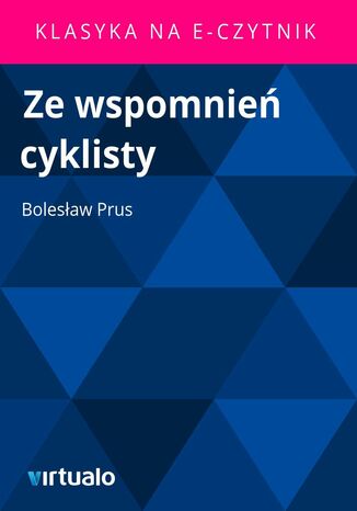 Ze wspomnie cyklisty Bolesaw Prus - okadka ebooka